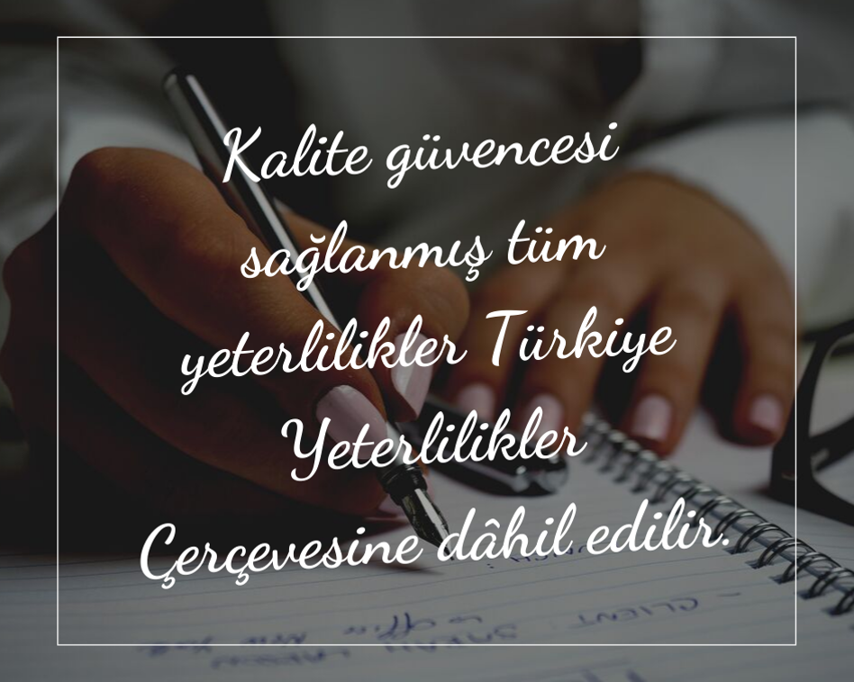 TYÇ'ye Yerleştirilen Yeterlilik Sayısı 728'e Yükseldi.